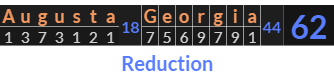 "Augusta Georgia" = 62 (Reduction)