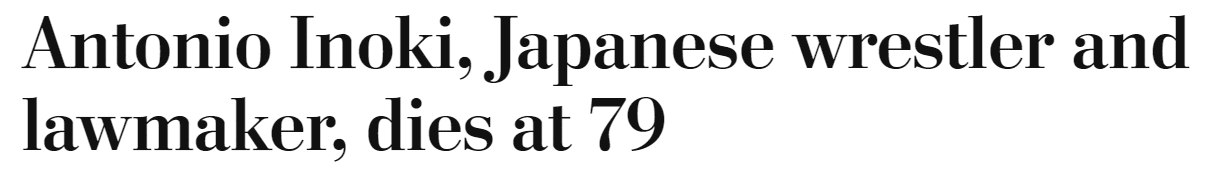 Antonio Inoki, Japanese wrestler and lawmaker, dies at 79