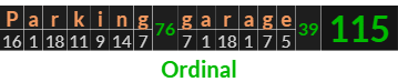 "Parking garage" = 115 (Ordinal)