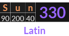 "Sun" = 330 (Latin)
