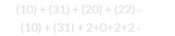 (10) + (31) + (20) + (22) = 83 and (10) + (31) + 2+0+2+2 = 47