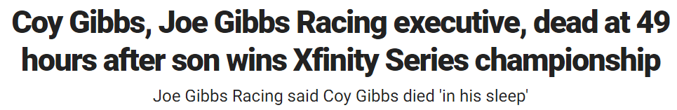 Coy Gibbs, Joe Gibbs Racing executive, dead at 49 hours after son wins Xfinity Series championship