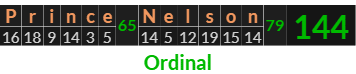 "Prince Nelson" = 144 (Ordinal)