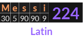 "Messi" = 224 (Latin)