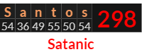 "Santos" = 298 (Satanic)