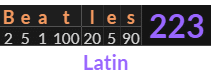 "Beatles" = 223 (Latin)
