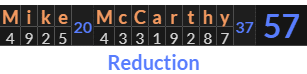 "Mike McCarthy" = 57 (Reduction)