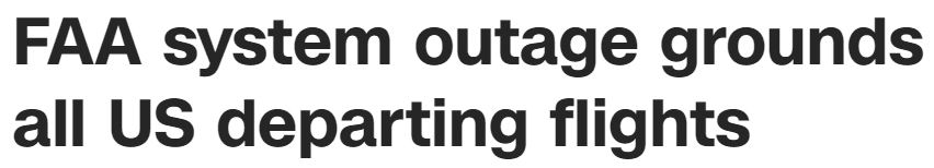FAA system outage grounds all US departing flights