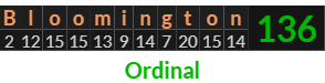 "Bloomington" = 136 (Ordinal)