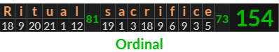 "Ritual sacrifice" = 154 (Ordinal)