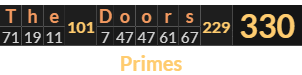 "The Doors" = 330 (Primes)