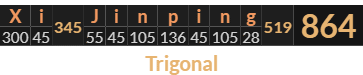 "Xi Jinping" = 864 (Trigonal)