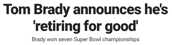Tom Brady announces he's 'retiring for good' Brady won seven Super Bowl championships