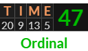 "TIME" = 47 (Ordinal)