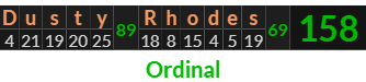 "Dusty Rhodes" = 158 (Ordinal)