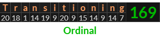 "Transitioning" = 169 (Ordinal)