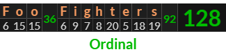 "Foo Fighters" = 128 (Ordinal)