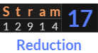 "Stram" = 17 (Reduction)