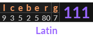 "Iceberg" = 111 (Latin)