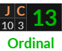 "JC" = 13 (Ordinal)
