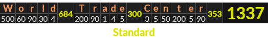 "World Trade Center" = 1337 (Standard)