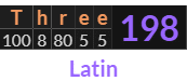 "Three" = 198 (Latin)