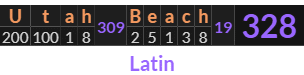 "Utah Beach" = 328 (Latin)