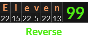 "Eleven" = 99 (Reverse)