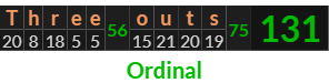 "Three outs" = 131 (Ordinal)