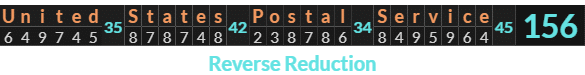 "United States Postal Service" = 156 (Reverse Reduction)