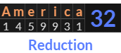 "America" = 32 (Reduction)