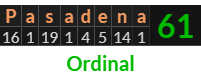 "Pasadena" = 61 (Ordinal)