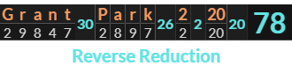 "Grant Park 2 20" = 78 (Reverse Reduction)