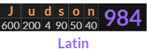 "Judson" = 984 (Latin)