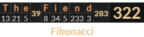 "The Fiend" = 322 (Fibonacci)