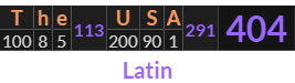 "The USA" = 404 (Latin)