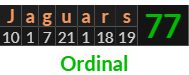 "Jaguars" = 77 (Ordinal)