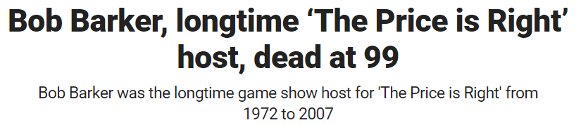 Bob Barker, longtime ‘The Price is Right’ host, dead at 99