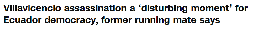 Villavicencio assassination a ‘disturbing moment’ for Ecuador democracy, former running mate says