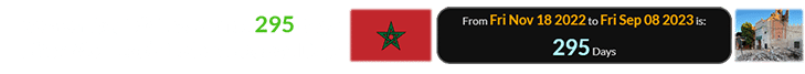 September 8th is a span of 295 days after Morocco’s Independence Day: