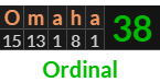 "Omaha" = 38 (Ordinal)