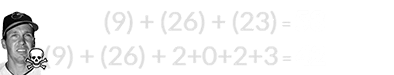 (9) + (26) + (23) = 58 (9) + (26) + 2+0+2+3 = 42