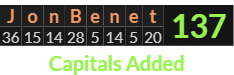 "JonBenet" = 137 (Capitals Added)