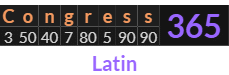 "Congress" = 365 (Latin)