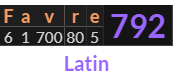 "Favre" = 792 (Latin)