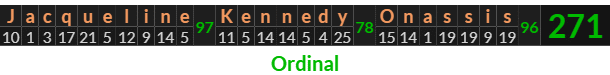 "Jacqueline Kennedy Onassis" = 271 (Ordinal)