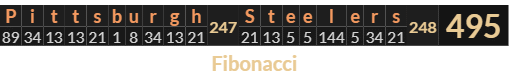 "Pittsburgh Steelers" = 495 (Fibonacci)