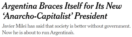 Argentina Braces Itself for Its New ‘Anarcho-Capitalist’ President Javier Milei has said that society is better without government. Now he is about to run Argentina’s.