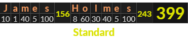 "James Holmes" = 399 (Standard)