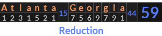 "Atlanta Georgia" = 59 (Reduction)